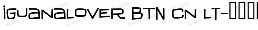 IguanaLover BTN Cn Lt字体转换